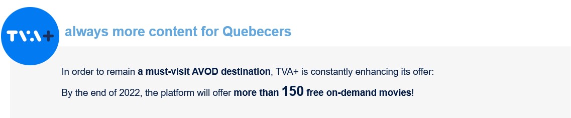 always more content for Quebecers